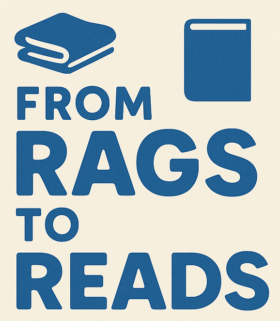 From Rags To Reads